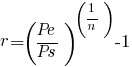 r=(Pe/Ps)^(1/n)-1