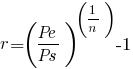 r=(Pe/Ps)^(1/n)-1